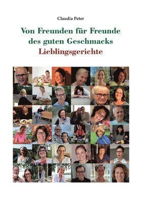 bokomslag Von Freunden für Freunde des guten Geschmacks: Lieblingsgerichte