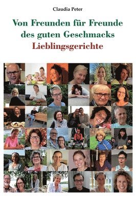 bokomslag Von Freunden für Freunde des guten Geschmacks