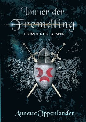 Immer der Fremdling: Die Rache des Grafen 1