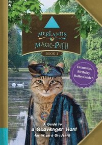 bokomslag Merlantis Magic Path: A Guide to a Scavenger Hunt for Wizard Students