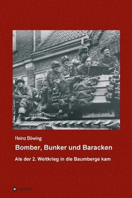 bokomslag Bomber, Bunker und Baracken