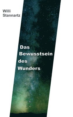 bokomslag Das Bewußtsein des Wunders