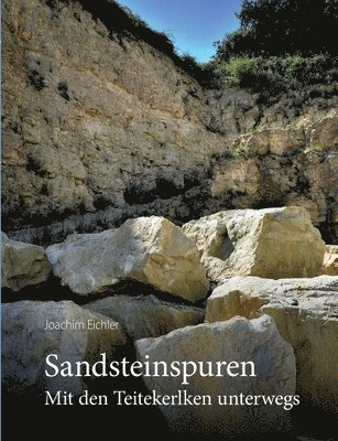 bokomslag Sandsteinspuren: Mit den Teitekerlken unterwegs