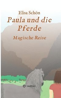 bokomslag Paula und die Pferde: Magische Reise