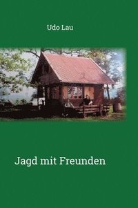 bokomslag Jagd mit Freunden