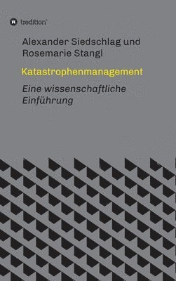 bokomslag Katastrophenmanagement: Eine wissenschaftliche Einführung