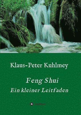 bokomslag Feng Shui - Ein kleiner Leitfaden