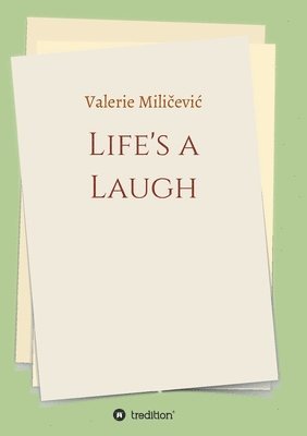 Life's a Laugh: Memoirs 1