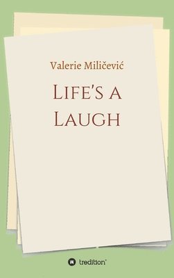 Life's a Laugh: Memoirs 1