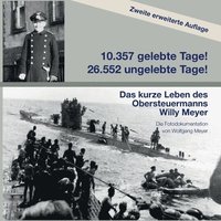 bokomslag 10357 gelebte Tage! 26552 ungelebte Tage! 2. Auflage