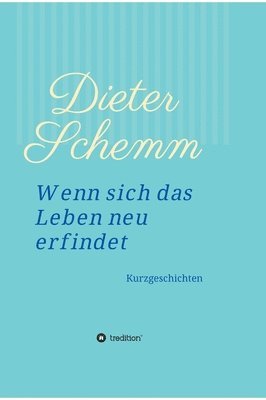 bokomslag Wenn sich das Leben neu erfindet