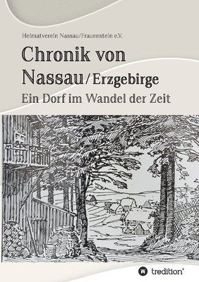 bokomslag Chronik von Nassau/Erzgebirge: Ein Dorf im Wandel der Zeit