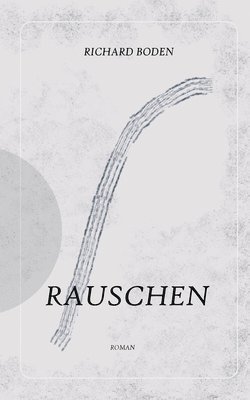 Rauschen 1