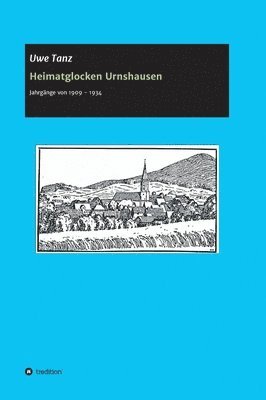 Uwe Tanz - Heimatglocken für Urnshausen, Inbunden