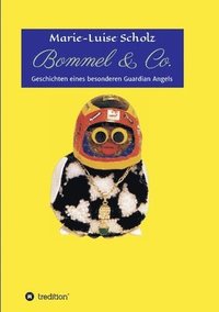 bokomslag Bommel & Co.: Geschichten eines besonderen Guardian Angels
