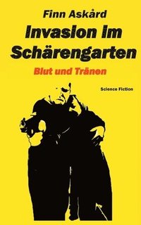 bokomslag Invasion im Schärengarten: Blut und Tränen