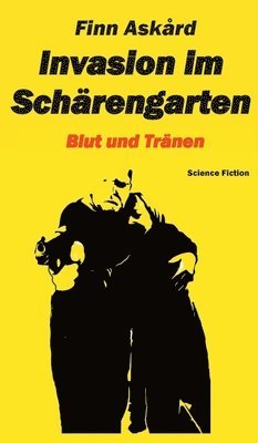 bokomslag Invasion im Schärengarten: Blut und Tränen