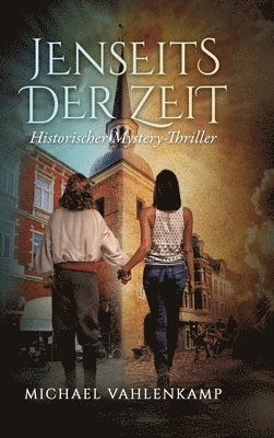 bokomslag Jenseits der Zeit - Historischer Mystery-Thriller