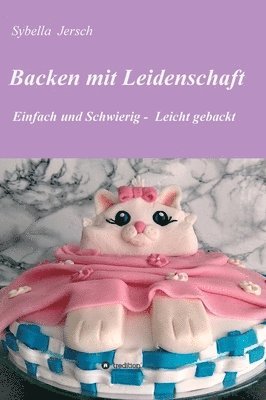 bokomslag Backen mit Leidenschaft