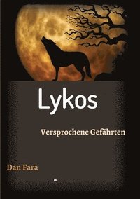 bokomslag Lykos: Versprochene Gefährten