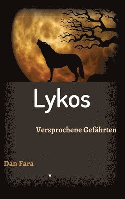 bokomslag Lykos: Versprochene Gefährten