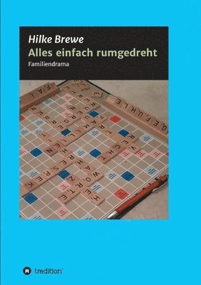 bokomslag Alles einfach rumgedreht