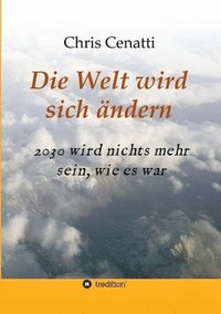 bokomslag Die Welt wird sich ändern