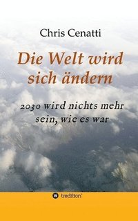 bokomslag Die Welt wird sich ändern