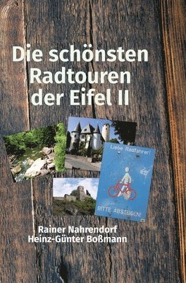 bokomslag Die schönsten Radtouren der Eifel II: Radtouren auf den Spuren der Römer