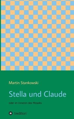 bokomslag Stella und Claude