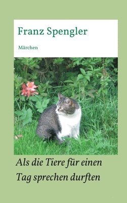 bokomslag Als die Tiere für einen Tag sprechen durften