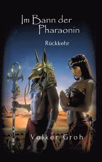 bokomslag Im Bann der Pharaonin II: Rückkehr