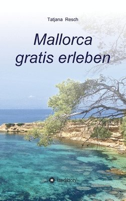 bokomslag Mallorca gratis erleben