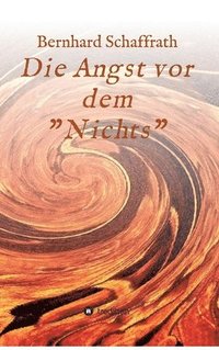 bokomslag Die Angst vor dem "Nichts"