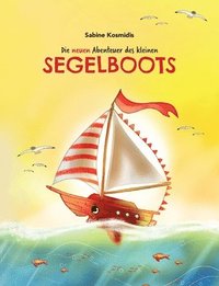 bokomslag Die neuen Abenteuer des kleinen Segelboots