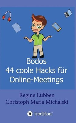 Bodos 44 Hacks für Online-Meetings 1