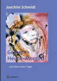 bokomslag Gestern-Heute-Morgen