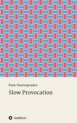 bokomslag Slow Provocation