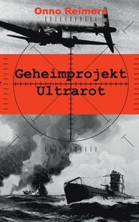 bokomslag Geheimprojekt Ultrarot