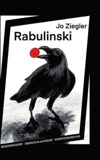 bokomslag Rabulinski: Besserwisser, Oberschlaumeier, Wortverdreher