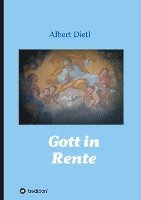 Gott in Rente 1