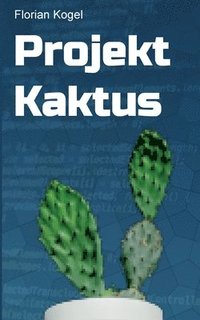 bokomslag Projekt Kaktus