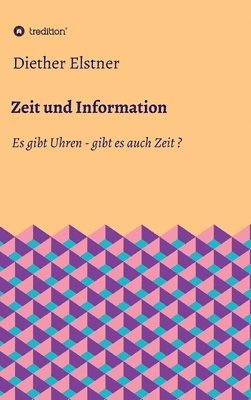 bokomslag Zeit und Information