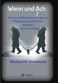 bokomslag Wenn und Ach: Wirres und Weises mit den Herren Wennemann und Aberach
