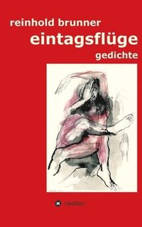 bokomslag eintagsflüge: gedichte