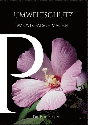 bokomslag Umweltschutz - Was wir falsch machen