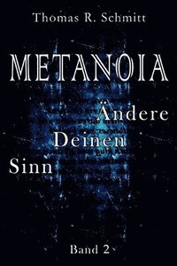 bokomslag METANOIA - Ändere Deinen Sinn - Band 2