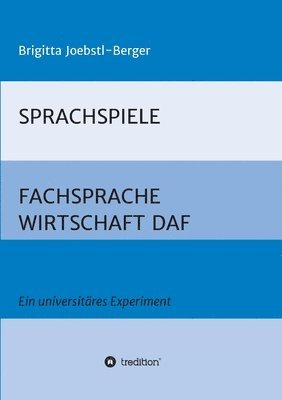 bokomslag SPRACHSPIELE: FACHSPRACHE WIRTSCHAFT DAF