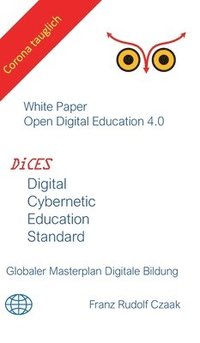 bokomslag Digital Cybernetic Education Standard: Globaler Masterplan digitale Bildung