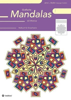 Grafische Mandalas 1: Malbuch für Erwachsene 1